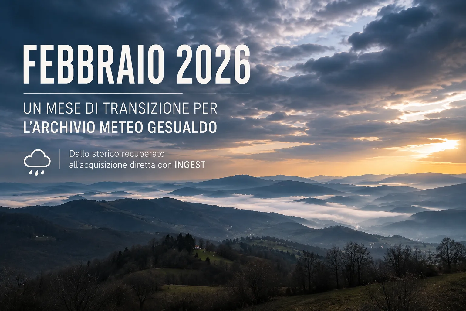 Febbraio 2026: un mese di transizione per l'archivio Meteo Gesualdo